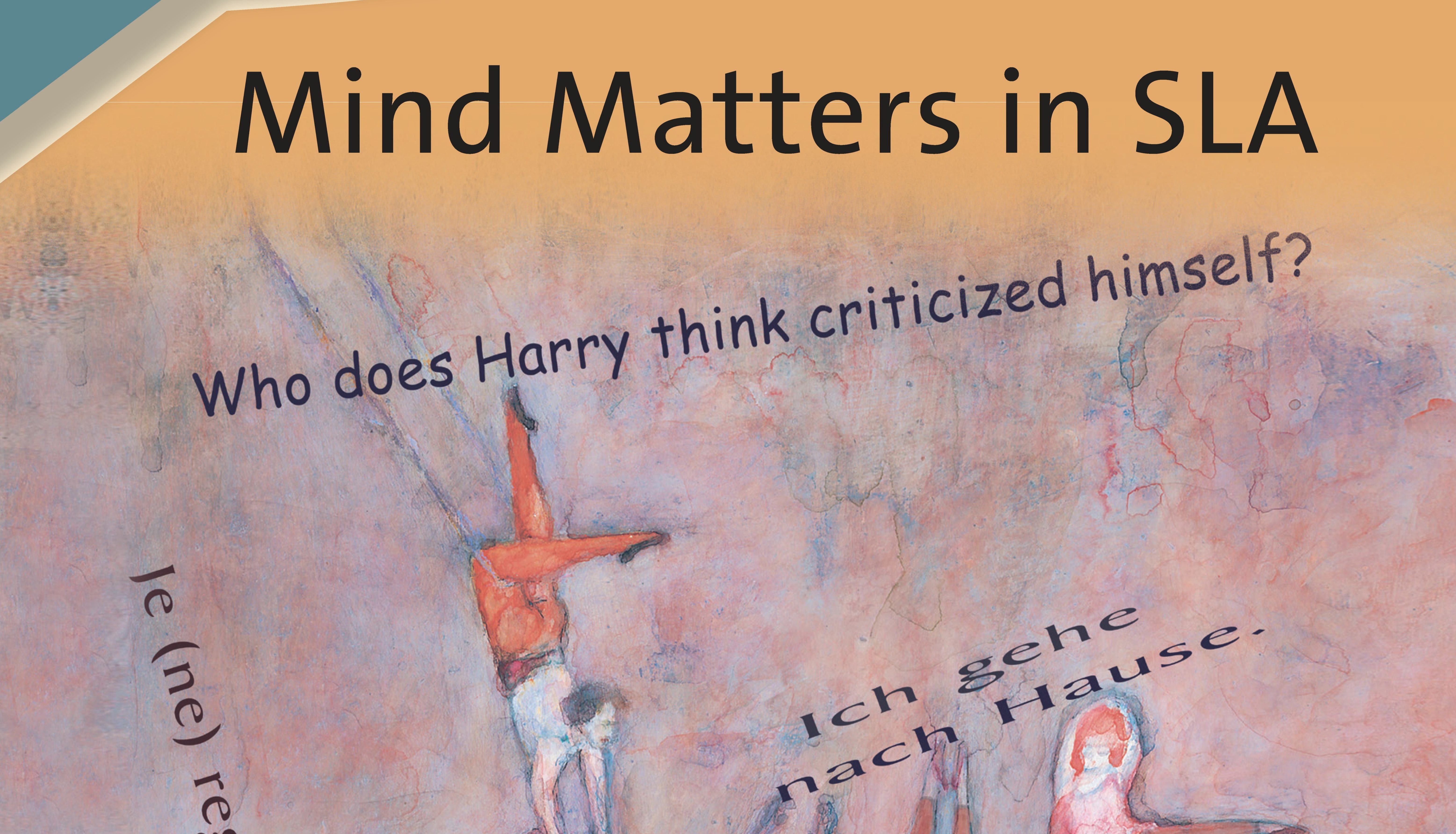 Mind Matters in SLA - new edited volume